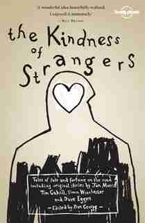 Lonely Planet The Kindness of Strangers 2nd Ed.: 2nd Edition by Simon Winchester