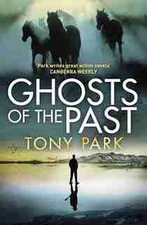 Ghosts Of The Past by Tony Park