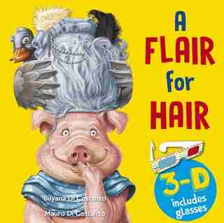 A Flair For Hair 3-d by Bilyana Di Costanzo
