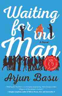 Waiting For The Man by Arjun Basu