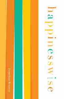 Happinesswise: Poems by Jonathan Bennett