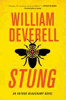 Stung: An Arthur Beauchamp Novel by William Deverell