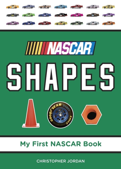 Nascar Shapes Book By Christopher Jordan Board Book