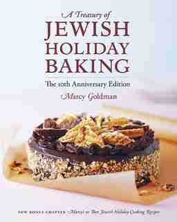 A Treasury of Jewish Holiday Baking by Marcy Goldman