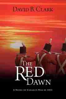 The Red Dawn by David B. Clark
