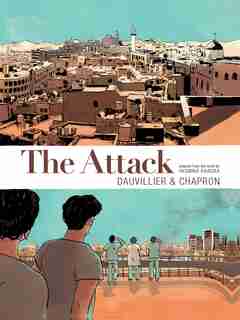 The Attack Graphic Novel de Loic Dauvillier