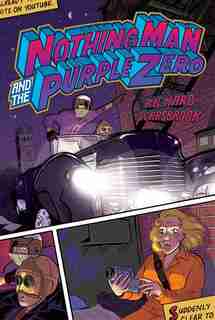 Nothing Man and the Purple Zero by Richard Scarsbrook