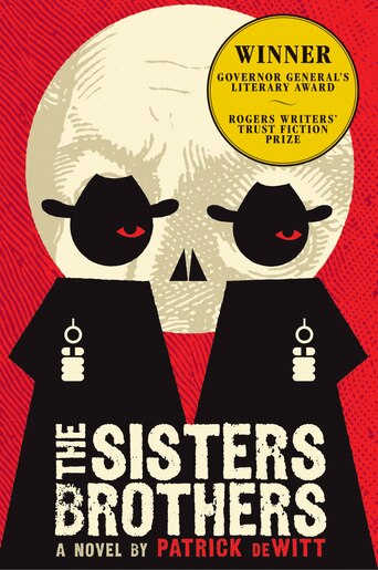 The Sisters Brothers by Patrick Dewitt