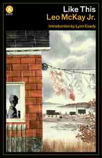 Like This: Stories by Leo McKay