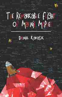 The Remarkable Flight of Marnie McPhee by Daniel Sarah Karasik