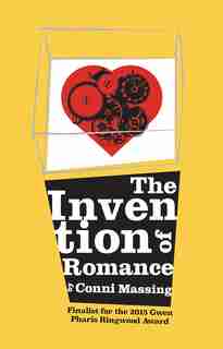 The Invention of Romance by Conni Massing