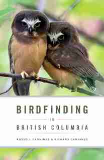 Birdfinding in British Columbia by Richard Cannings