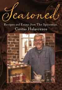 Seasoned: Recipes and Essays from The Spiceman, Costas Halavrezos by Costas Halavrezos