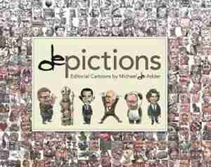 dePictions: Editorial Cartoons by Michael de Adder by Adder Michael De