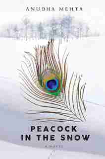 Peacock In The Snow by Anubha Mehta
