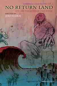 No Return Land, Determine Your Destiny No. 2: You Are the Hero of This Book! by Jeff Storm