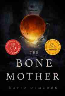 The Bone Mother by David Demchuk