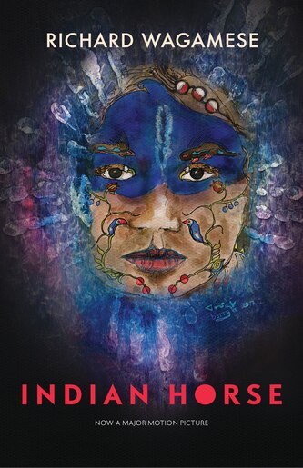 Indian Horse, Book by Richard Wagamese (Paperback) | www.chapters.indigo.ca