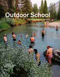 Outdoor School de Diane Borsato