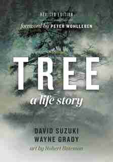 Tree: A Life Story by David Suzuki
