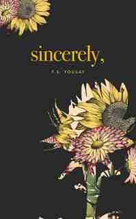 Sincerely, by F.s. Yousaf