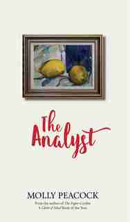 The Analyst by Molly Peacock