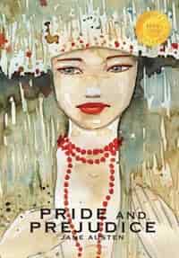 Pride and Prejudice (1000 Copy Limited Edition) by Jane Austen