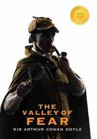 The Valley of Fear (Sherlock Holmes) (1000 Copy Limited Edition) by Sir Arthur Conan Doyle