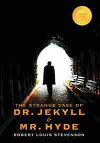 The Strange Case of Dr. Jekyll and Mr. Hyde (1000 Copy Limited Edition) by Robert Louis Stevenson