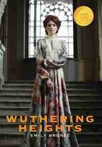 Wuthering Heights (1000 Copy Limited Edition) by Emily Brontë
