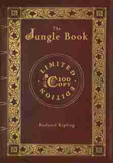 The Jungle Book (100 Copy Limited Edition) by Rudyard Kipling