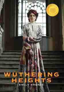 Wuthering Heights (1000 Copy Limited Edition) by Emily Brontë