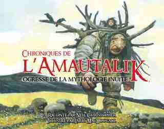 Chroniques De L'amautalik by Neil Christopher