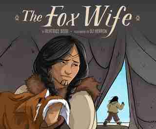 The Fox Wife by Beatrice Deer
