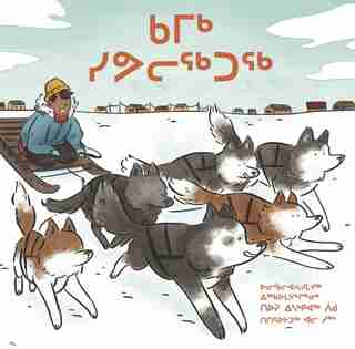 Kamik Takes The Lead (inuktitut) by Darryl Baker