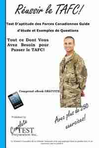 Réussir le TAFC!: Test D'aptitude des Forces Canadiennes Guide d'étude et Exemples de Questions by Complete Test Preparation Inc.