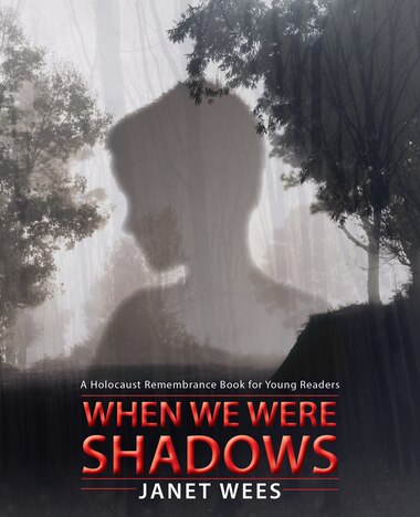 When We Were Shadows de Janet Wees