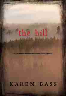 The Hill by Karen Bass