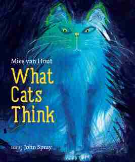 What Cats Think by John Spray