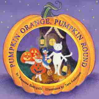 Pumpkin Orange, Pumpkin Round by Rosanna Battigelli