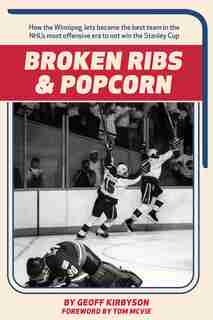 Broken Ribs & Popcorn de Geoff Kirbyson