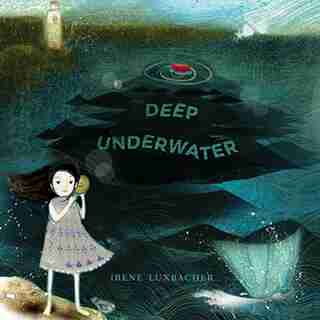 Deep Underwater by Irene Luxbacher