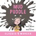 Mud Puddle, Book by Robert Munsch (Paperback) www.chapters.indigo.ca