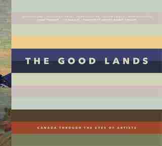 The Good Lands by Victoria Dickenson