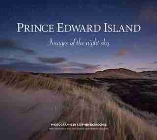 Prince Edward Island: Images of the Night Sky