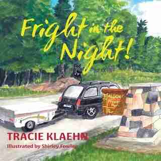 Fright in the Night by Tracie Klaehn