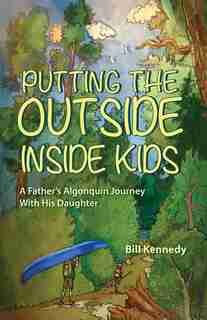 Putting the Outside Inside kids by Bill Kennedy
