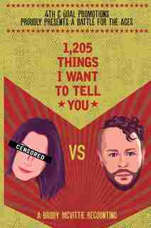 1,205 Things I Want to Tell You by Brody Drew McVittie