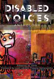 Disabled Voices Anthology by Sb Smith