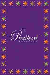 Phulkari by Kaur Harman